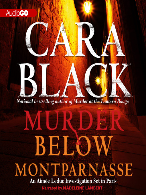 Title details for Murder below Montparnasse by Cara Black - Wait list